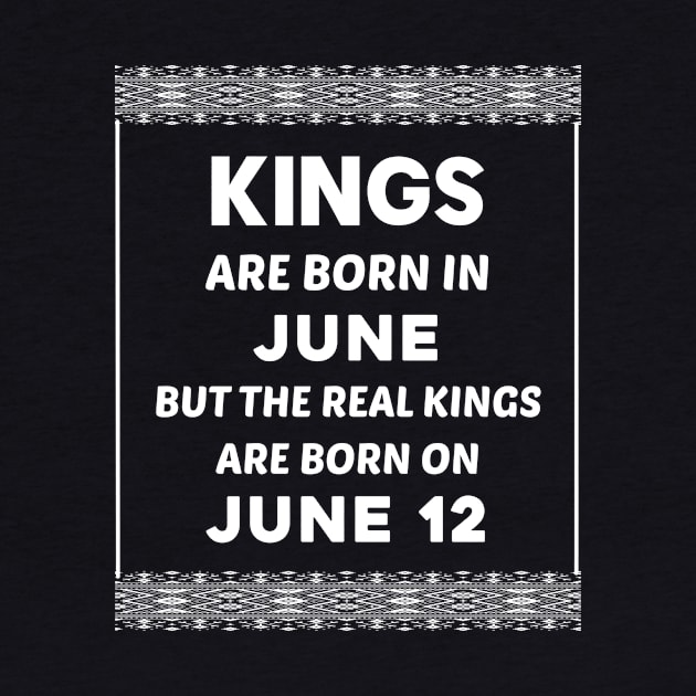 Birthday King White June 12 12th by blakelan128